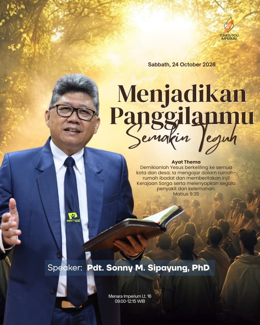 Flyer Sabat 24 Okt 2026 — Menjadikan Panggilanmu Semakin Teguh · Pdt. Sonny M. Sipayung, PhD · Matius 9:35 · Menara Imperium Lt. 16 · 09.00–12.15 WIB