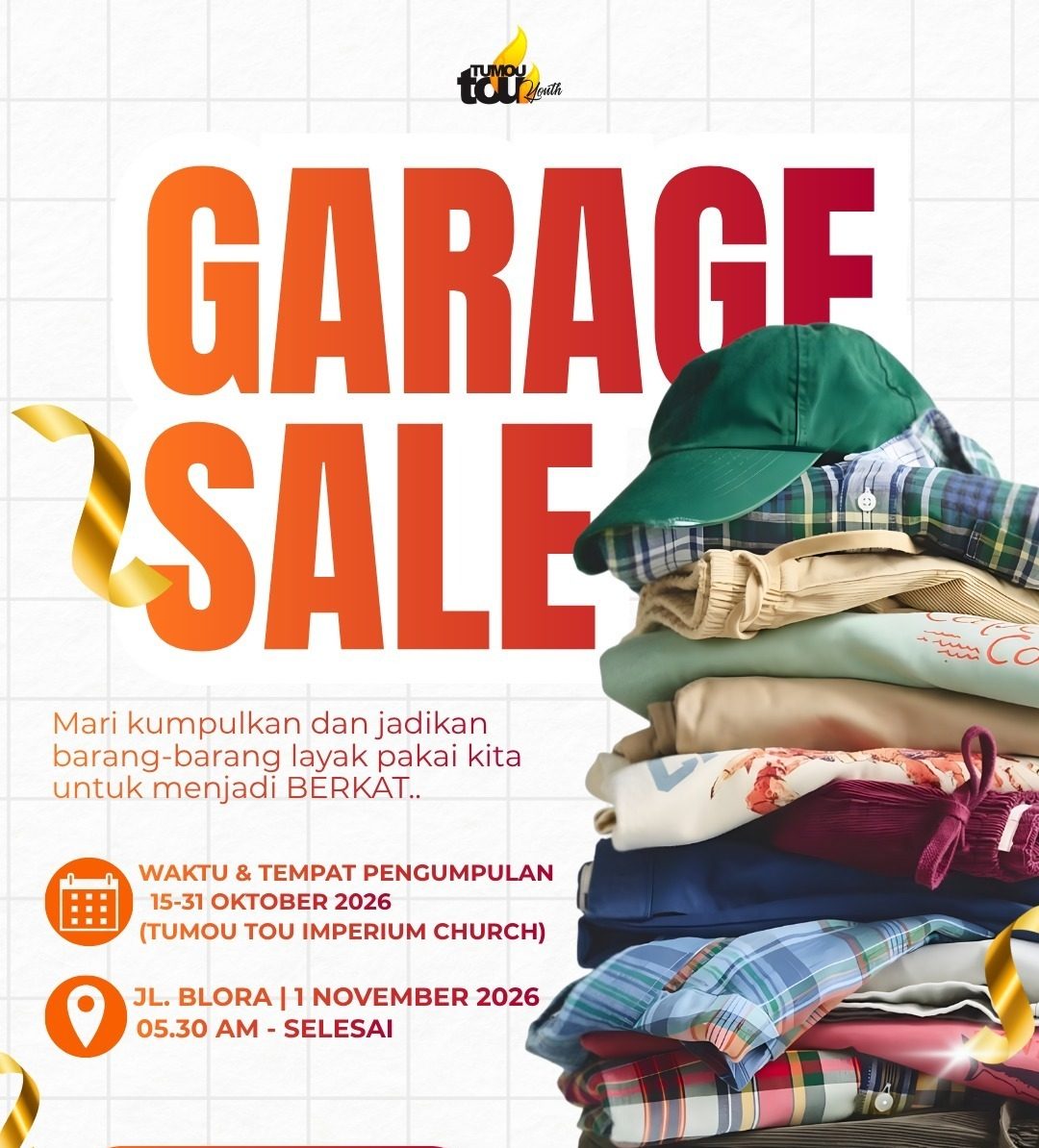 Flyer TTAY Garage Sale — pengumpulan 15–31 Okt 2026 di Tumou Tou Imperium Church · Jl. Blora 1 November 2026 05.30